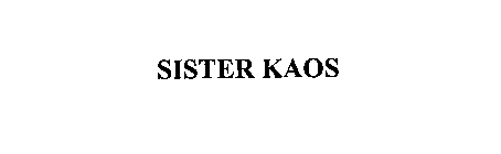 SISTER KAOS