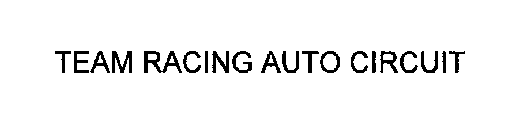 TEAM RACING AUTO CIRCUIT