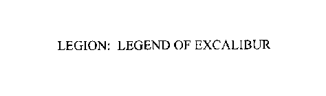 LEGION: LEGEND OF EXCALIBUR