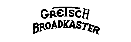 GRETSCH BROADKASTER