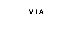 V. I. A.