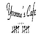 YVONNE'S CAFE A PERFECT