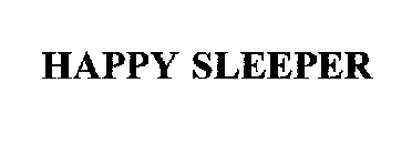 HAPPY SLEEPER