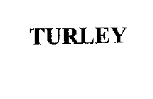 TURLEY