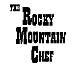THE ROCKY MOUNTAIN CHIEF