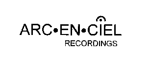 ARC EN CIEL RECORDINGS