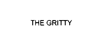 THE GRITTY