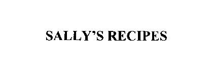 SALLY'S RECIPES