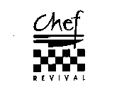 CHEF REVIVAL