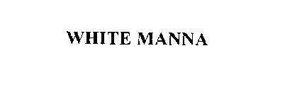 WHITE MANNA