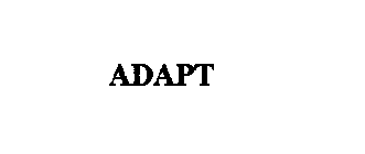 ADAPT