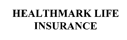 HEALTHMARK LIFE INSURANCE