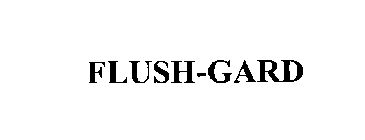 FLUSH-GARD