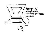 HTTP:// A HIGH-TECH TRAINING PROGRAM FOR ADULTS