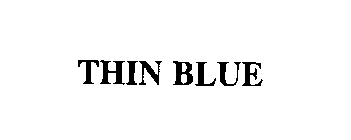 THIN BLUE