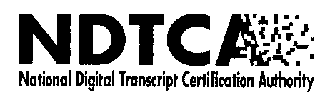 NDTCA NATIONAL DIGITAL TRANSCRIPT CERTIFICATION AUTHORITY