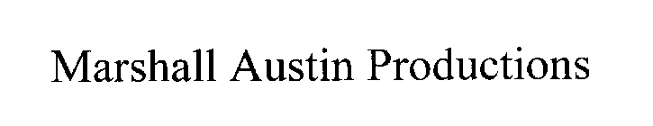 MARSHALL AUSTIN PRODUCTIONS