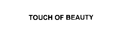 TOUCH OF BEAUTY