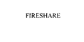 FIRESHARE