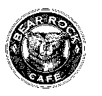 BEAR ROCK CAFE