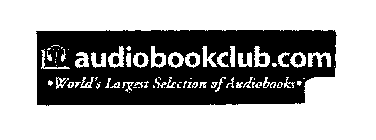 AUDIOBOOKCLUB.COM WORLD'S LARGEST SELECTION OF AUDIOBOOKS