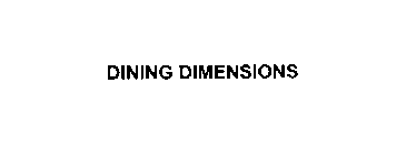 DINING DIMENSIONS