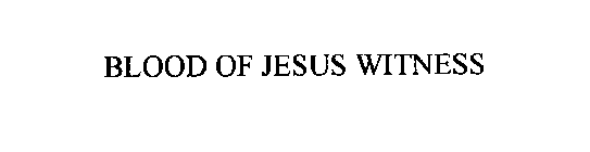BLOOD OF JESUS WITNESS