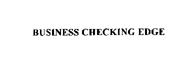 BUSINESS CHECKING EDGE