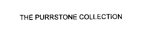 THE PURRSTONE COLLECTION