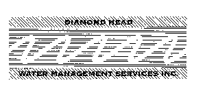 DIAMOND HEAD WATER MANAGEMENT SERVICES INC.
