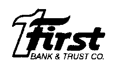 FIRST BANK & TRUST CO.