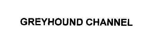 GREYHOUND CHANNEL