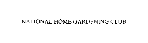 NATIONAL HOME GARDENING CLUB