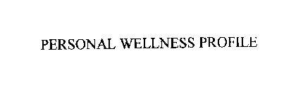 PERSONAL WELLNESS PROFILE