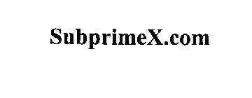 SUBPRIMEX.COM