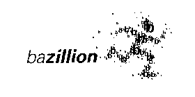 BAZILLION