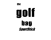 THE GOLF BAG SPORTSTICK