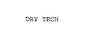 DRY TECH