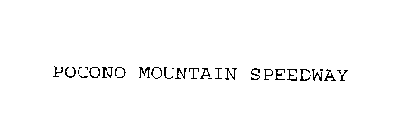 POCONO MOUNTAIN SPEEDWAY