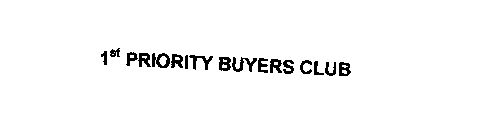 1ST PRIORITY BUYERS CLUB