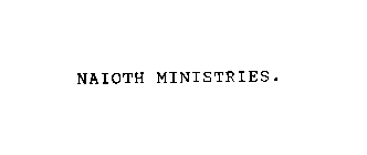 NAIOTH MINISTRIES.