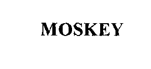 MOSKEY