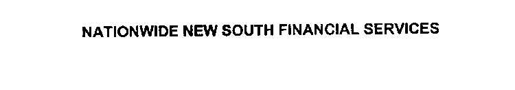 NATIONWIDE NEW SOUTH FINANCIAL SERVICES