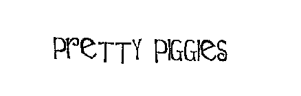 PRETTY PIGGIES