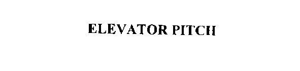 ELEVATOR PITCH