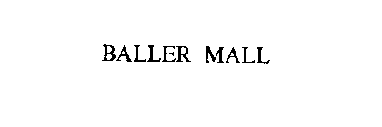 BALLER MALL