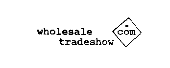WHOLESALE TRADESHOW.COM