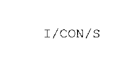 I/CON/S