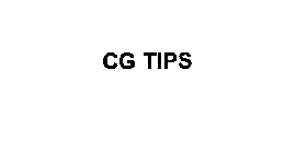 CG TIPS