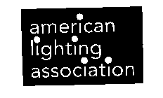 AMERICAN LIGHTING ASSOCIATION